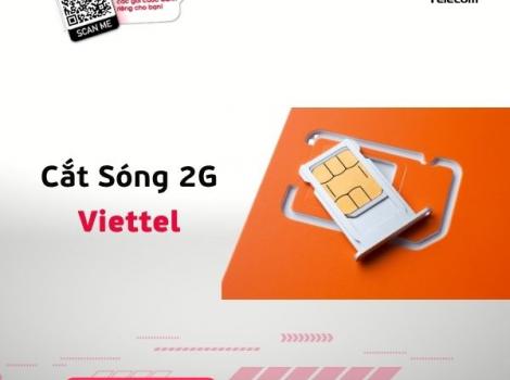 Cần Làm Gì Để Không Mất Liên Lạc Khi Viettel Cắt Sóng 2G